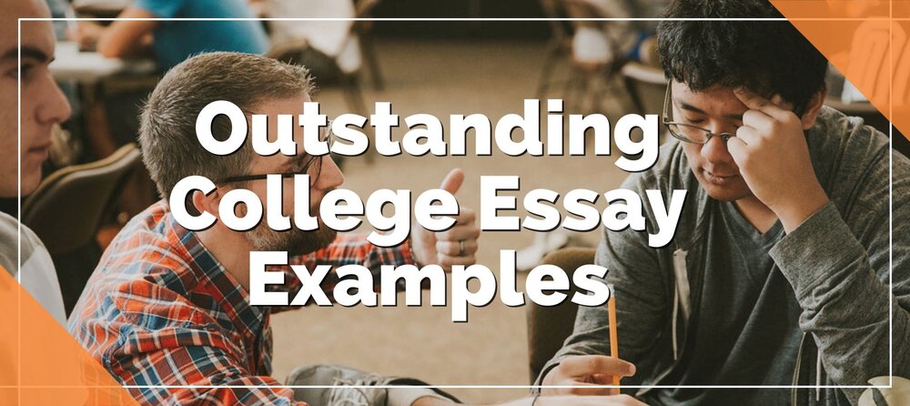 College Essay Examples You Just Need to See
